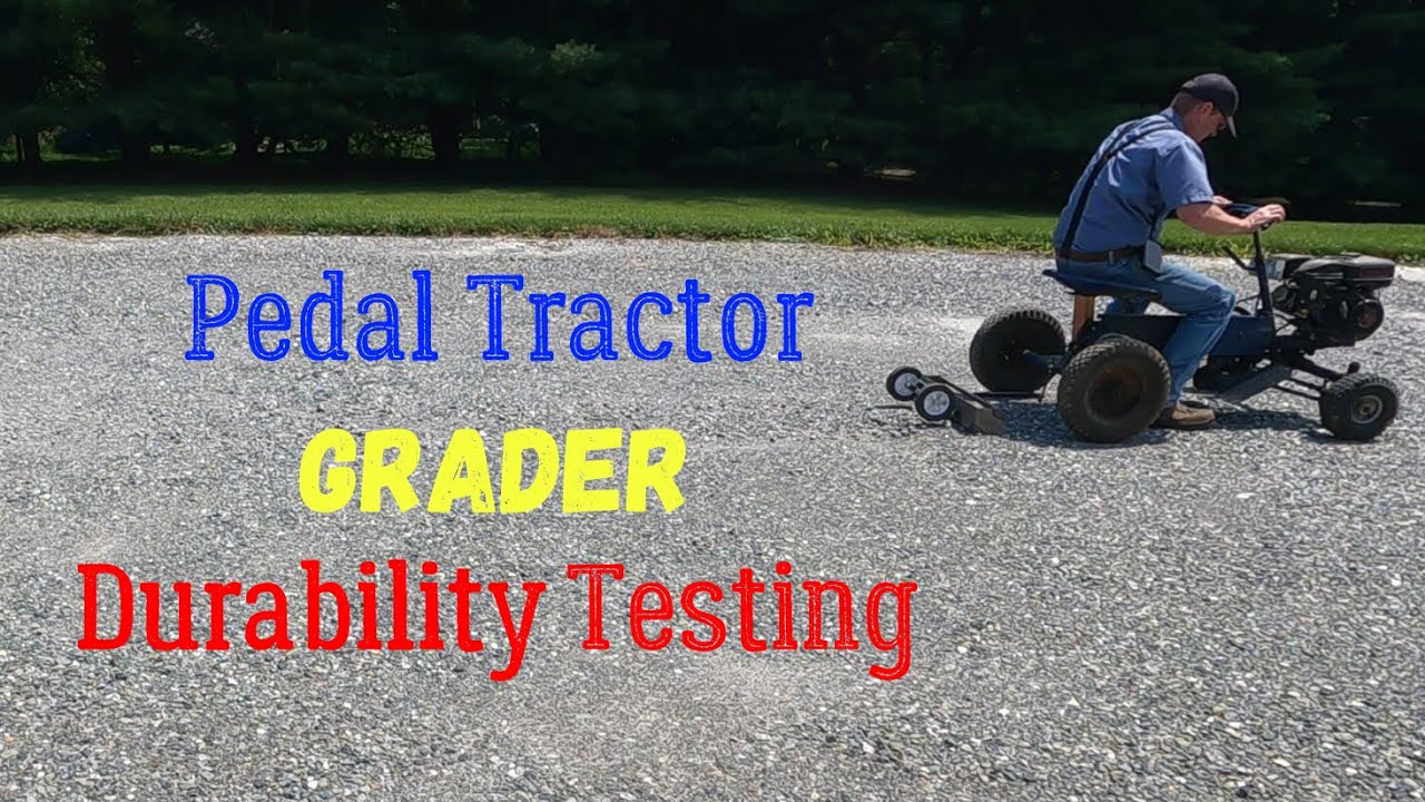 Pedal Tractor Grader Box Durability Testing