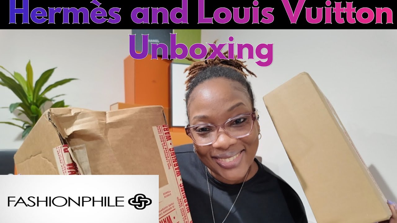 Hermès and Louis Vuitton Unboxing 