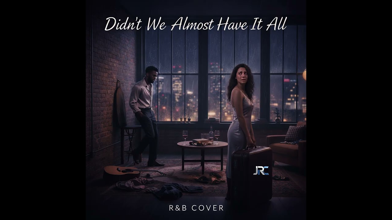 🎵 We Didn’t Almost Have It All – R&B Cover