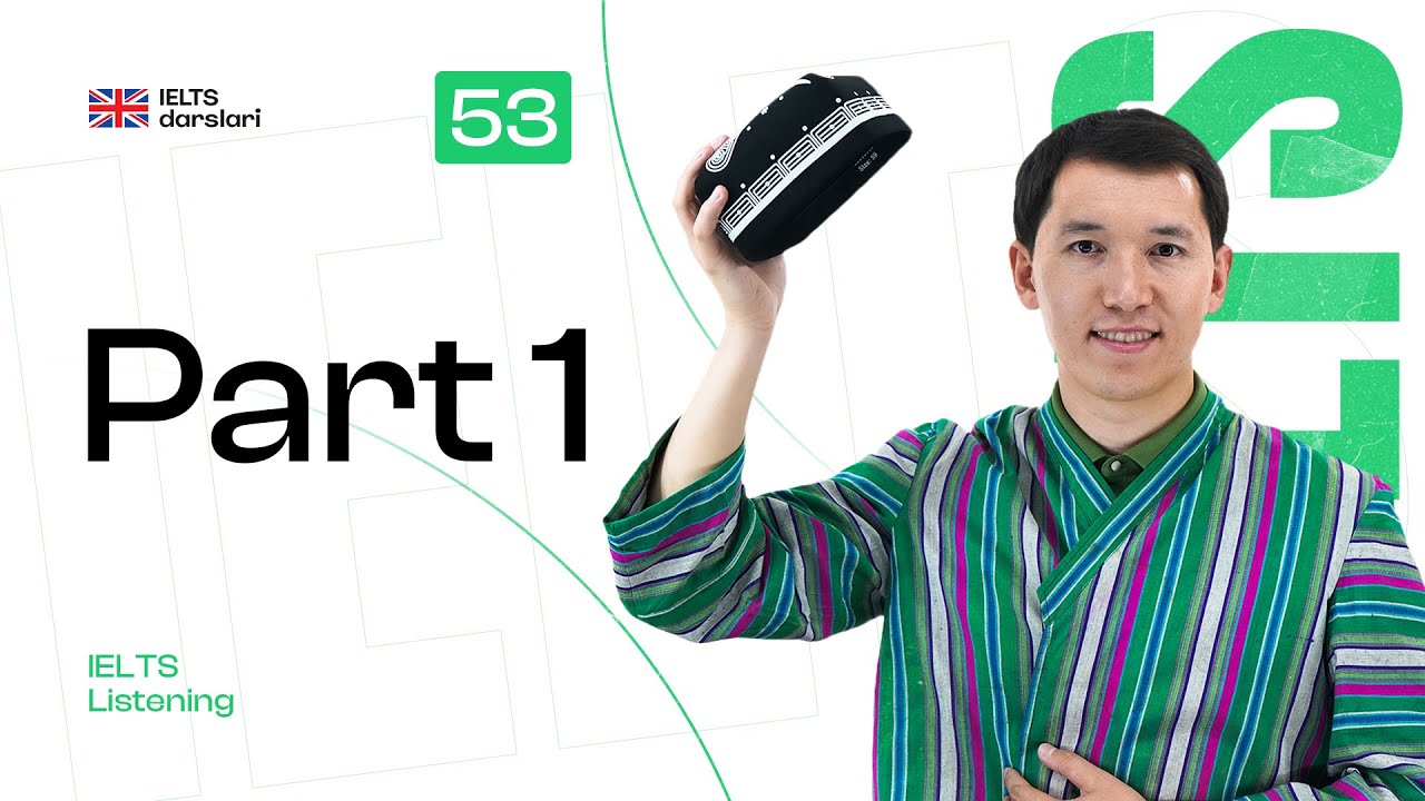 IELTS Listening - Part 1 | 53-dars | IELTS darslari