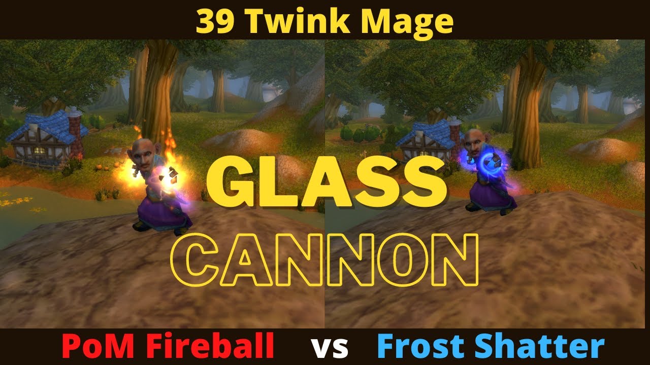 39 Twink Mage - PoM Fireball vs Frost Shatter