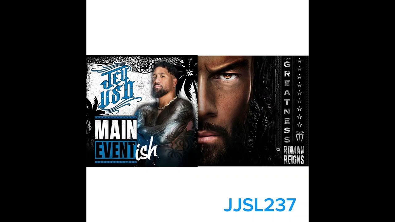 Jay Uso and Roman Reigns mashup