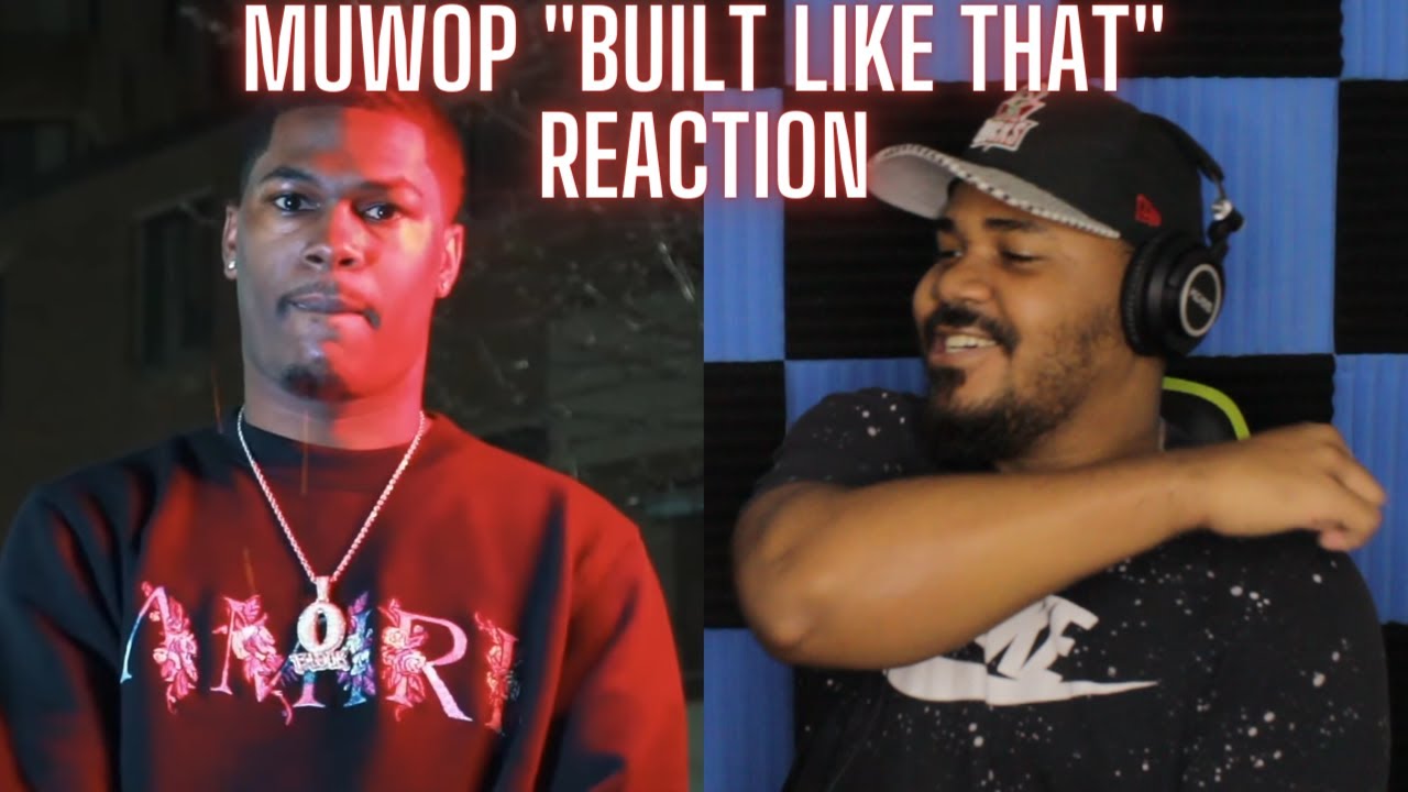 Muwop - Built Like That REACTION