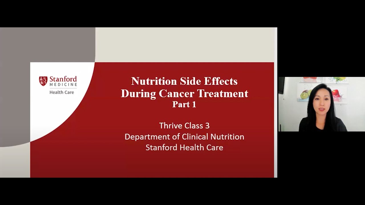 Nutrition Side Effects During Cancer Treatment, part 1 of 2