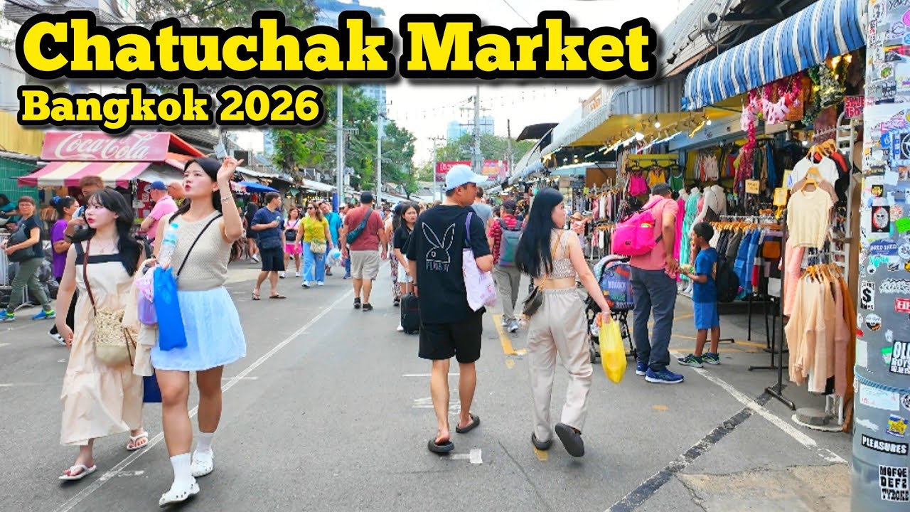 Chatuchak Market The Largest Market in Bangkok Thailand ตลาดนัดจตุจักร​ ล่าสุด​​​​​​​​​ 18/01/26