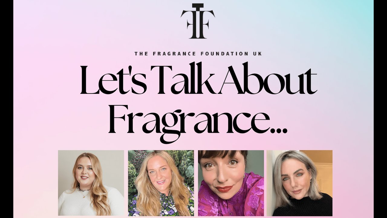 Let's Talk About Fragrance 2024