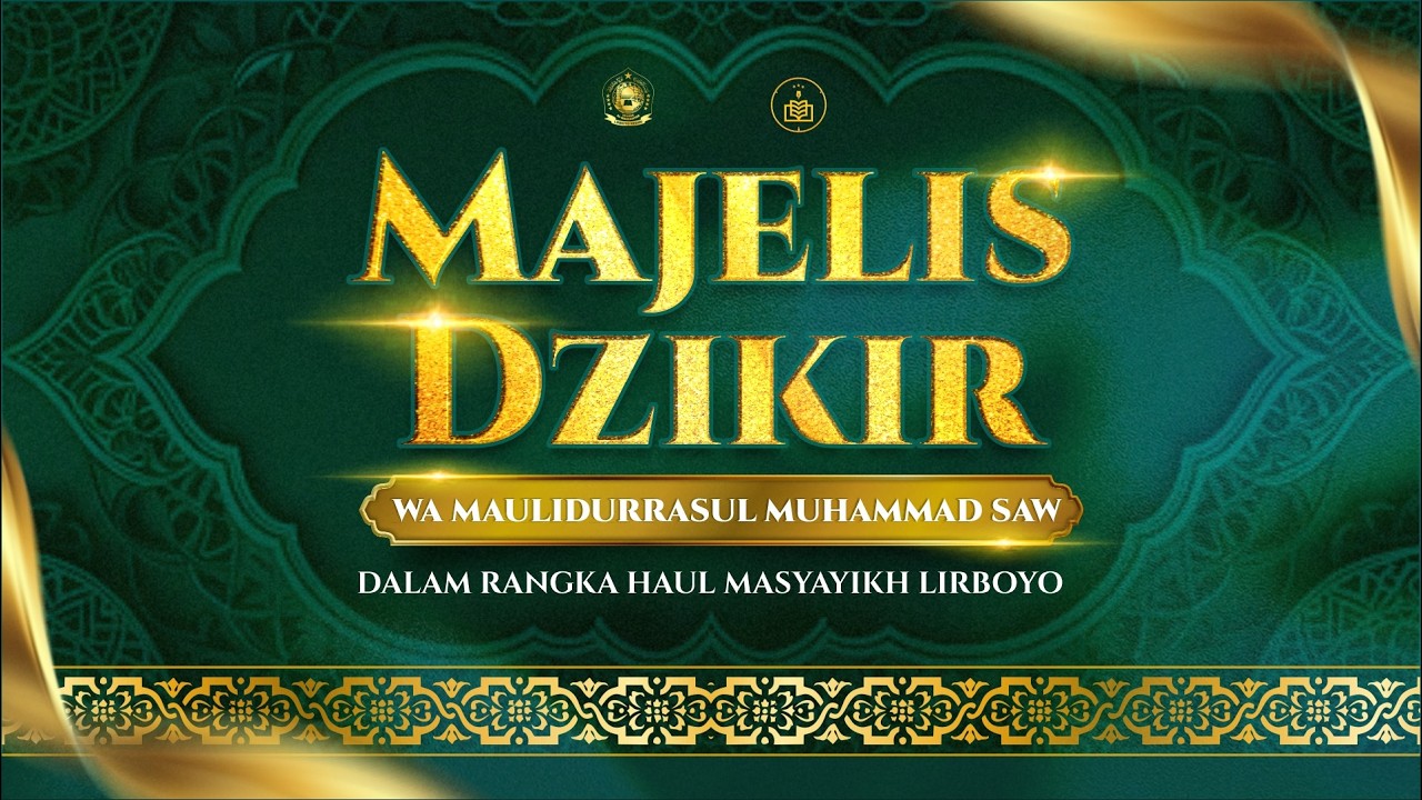 Majelis Dzikir wa Maulidurrasul Muhammad SAW dalam rangka Haul Masyayikh Lirboyo
