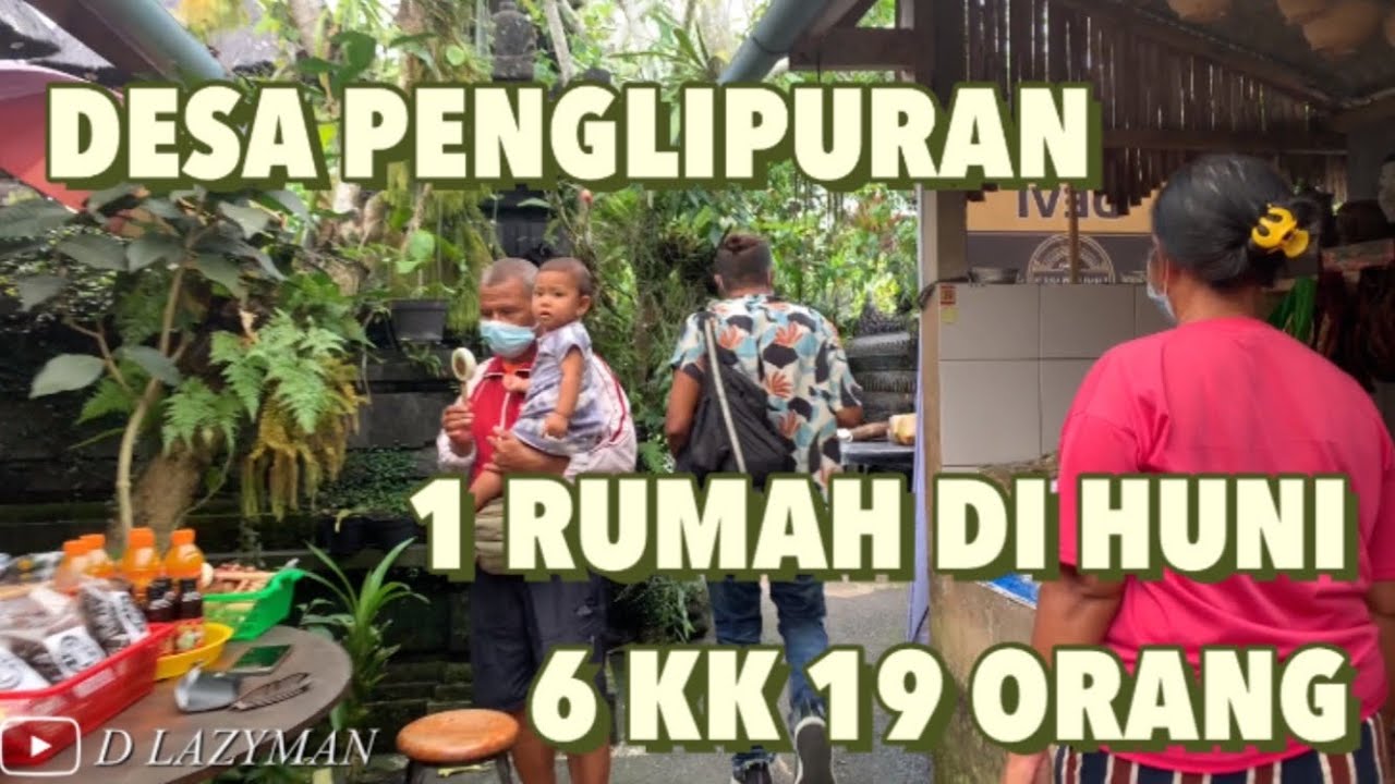 DESA PENGLIPURAN BALI | DESA TERBERSIH DI DUNIA | WISATA BALI | SITUASI BALI HARI INI | HOME TOUR