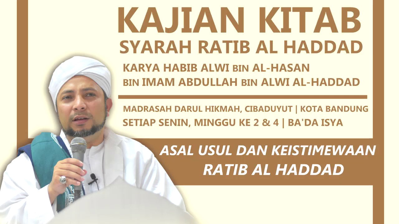 ASAL USUL DAN KEISTIMEWAAN RATIB AL HADDAD | HABIB UMAR ROFIQ BIN ALI AL BIN HAMID
