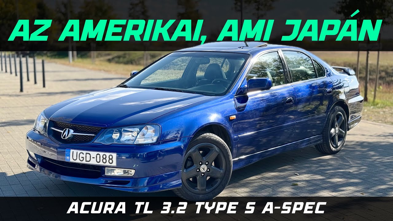 AMIKOR JAPÁN MEGMONDJA A TUTIT: Acura TL 3.2 Type S A-Spec