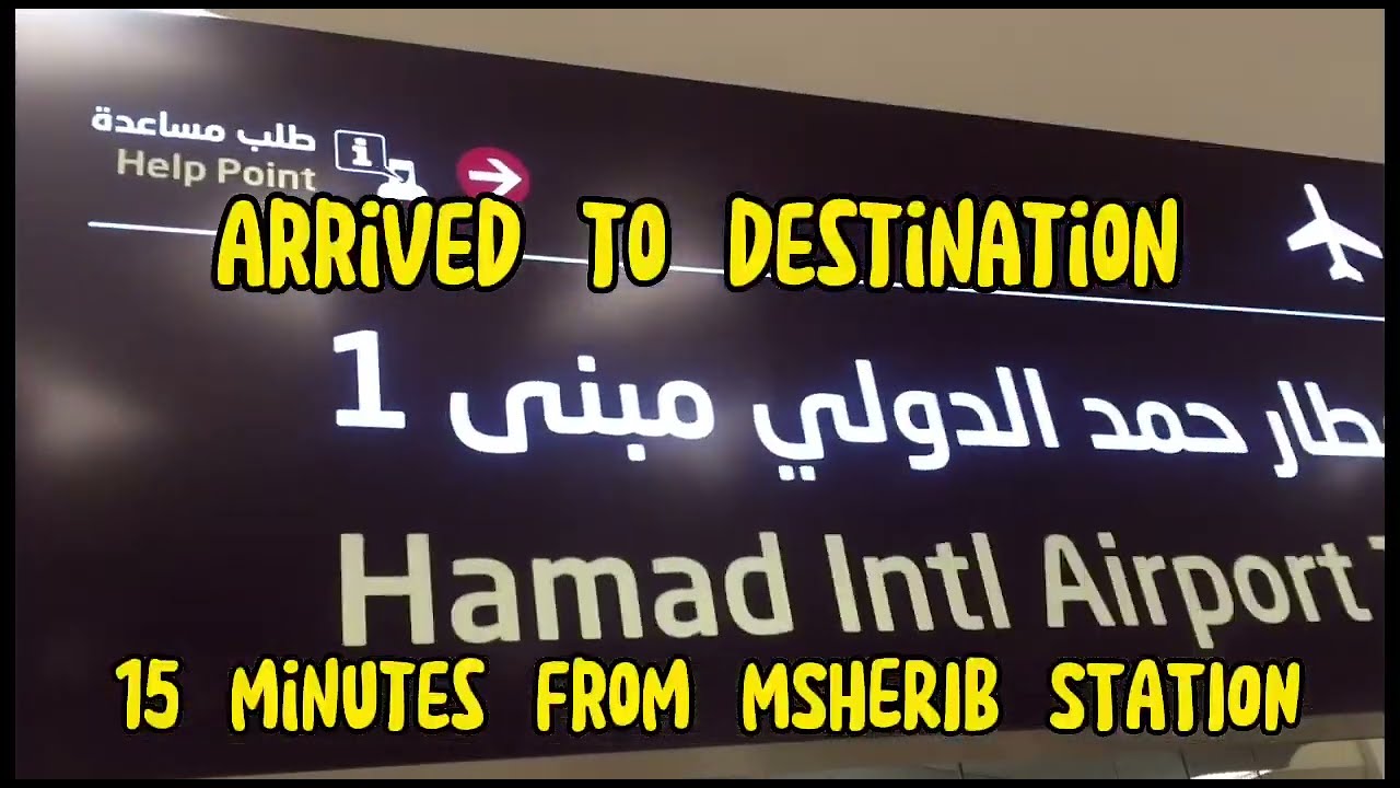 HOW TO GO HAMAD INTERNATIONAL AIRPORT FROM DECC OR FROM MSHERIB METRO STATION