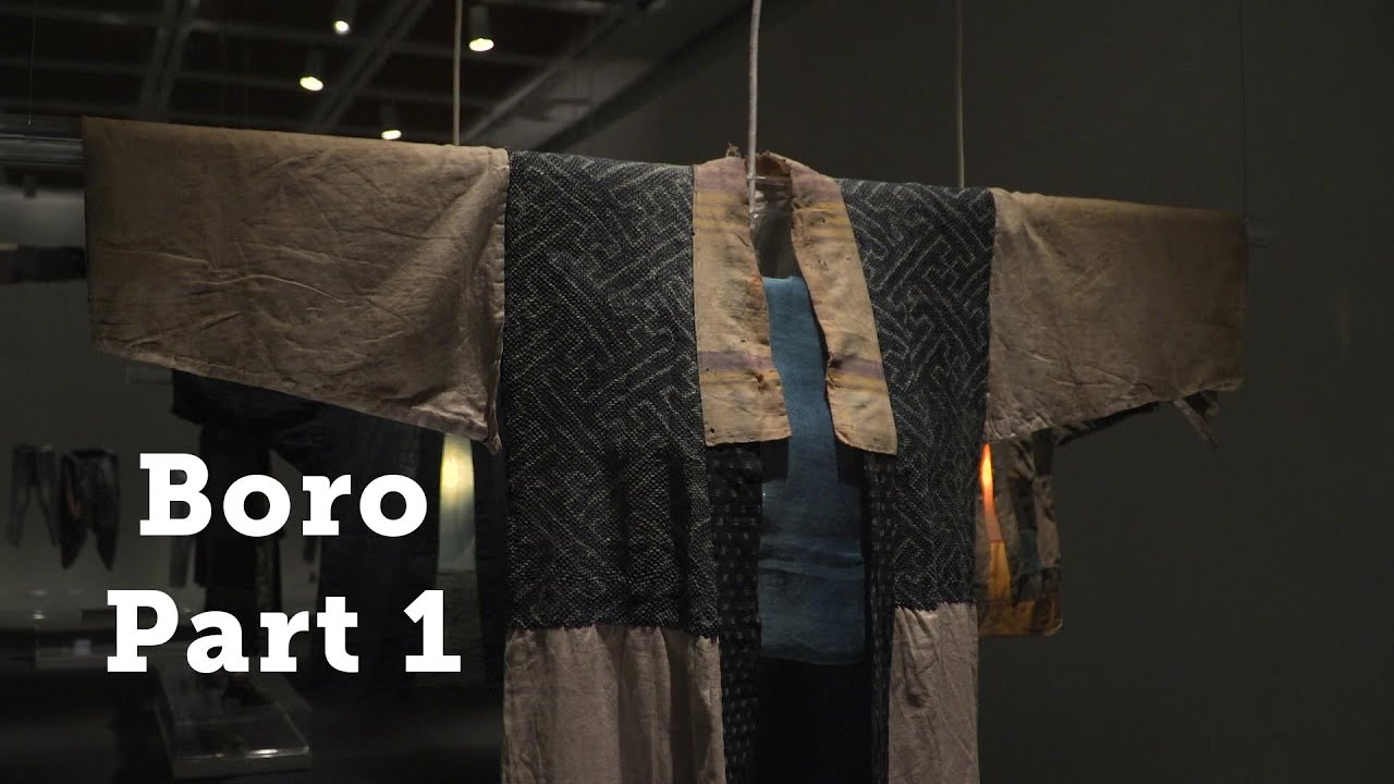 Boro Textiles: Sustainable Aesthetics - Video Tour part 1
