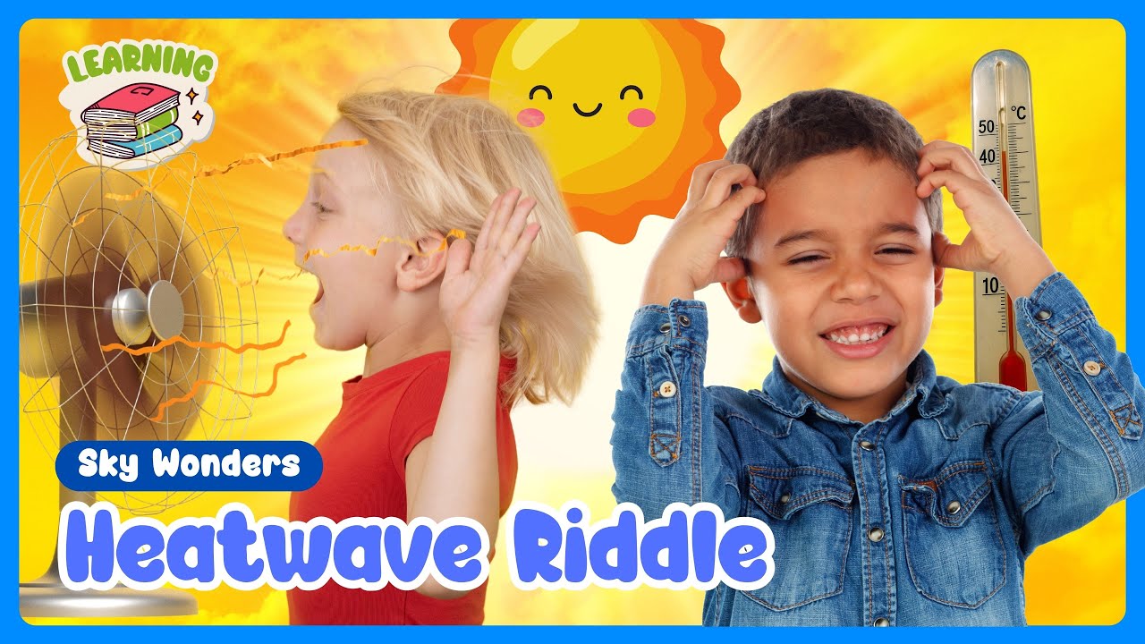 Heatwaves for Kids ☀️ | Weather Science & Safety Made Fun