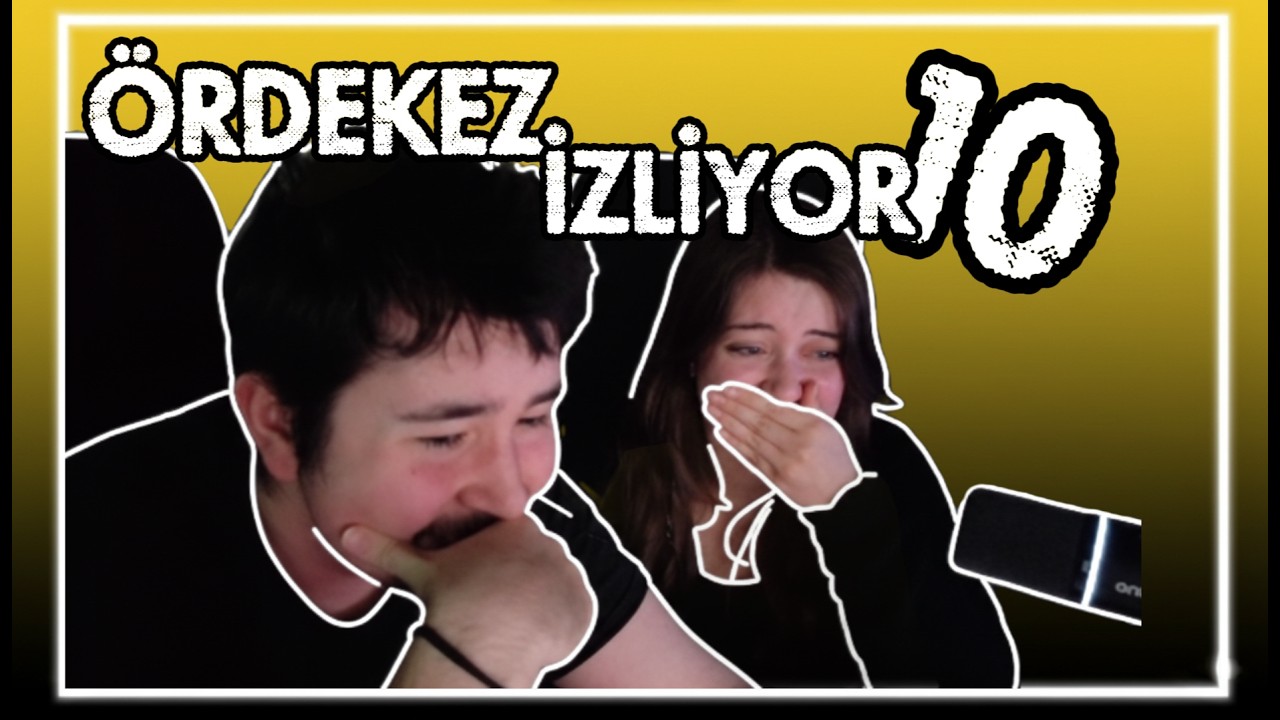 ÖRDEKEZ EDİTİMİ İZLİYOR [BÖLÜM 10]