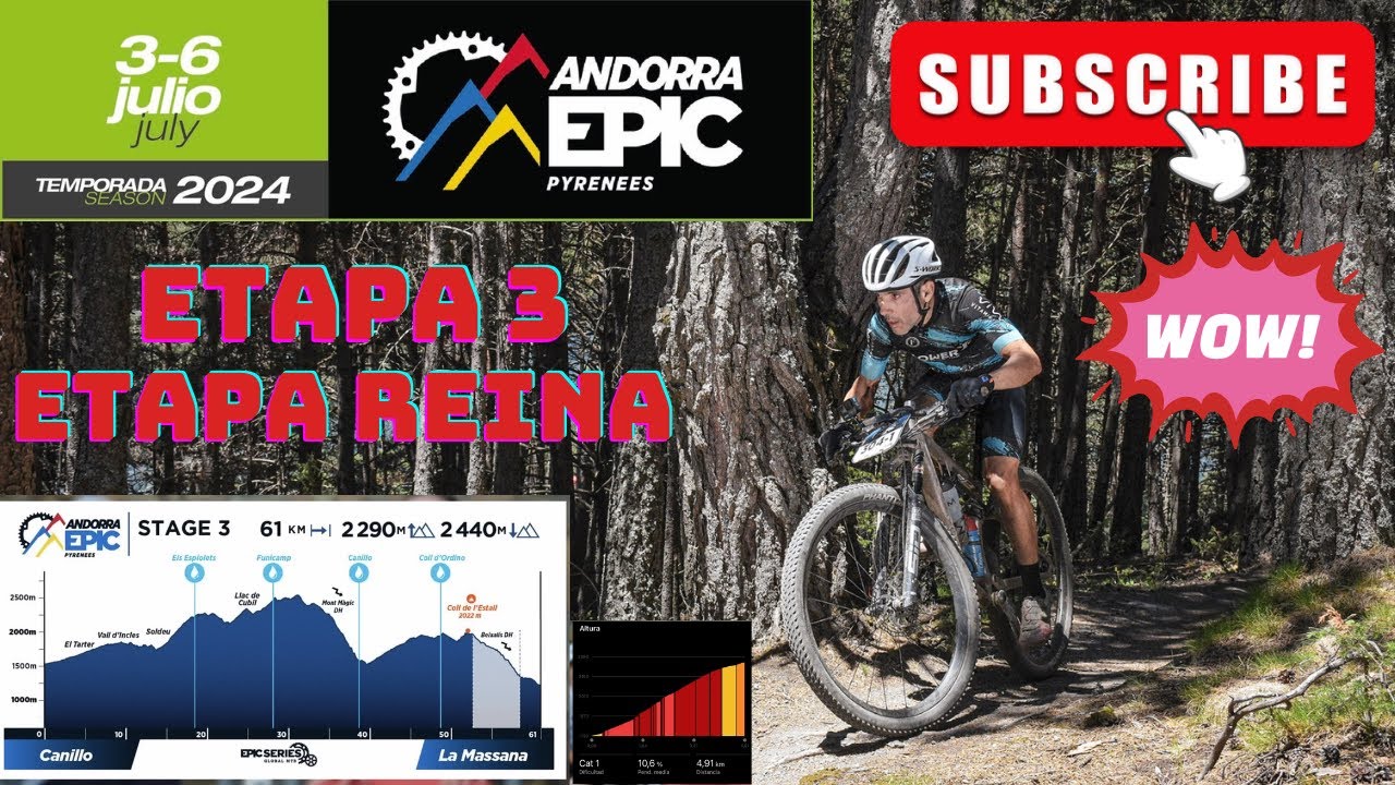🔥 Andorra Epic 2024, Etapa 3 la etapa reina, subidas muy duras, y bajadas largas y espectaculares.😍