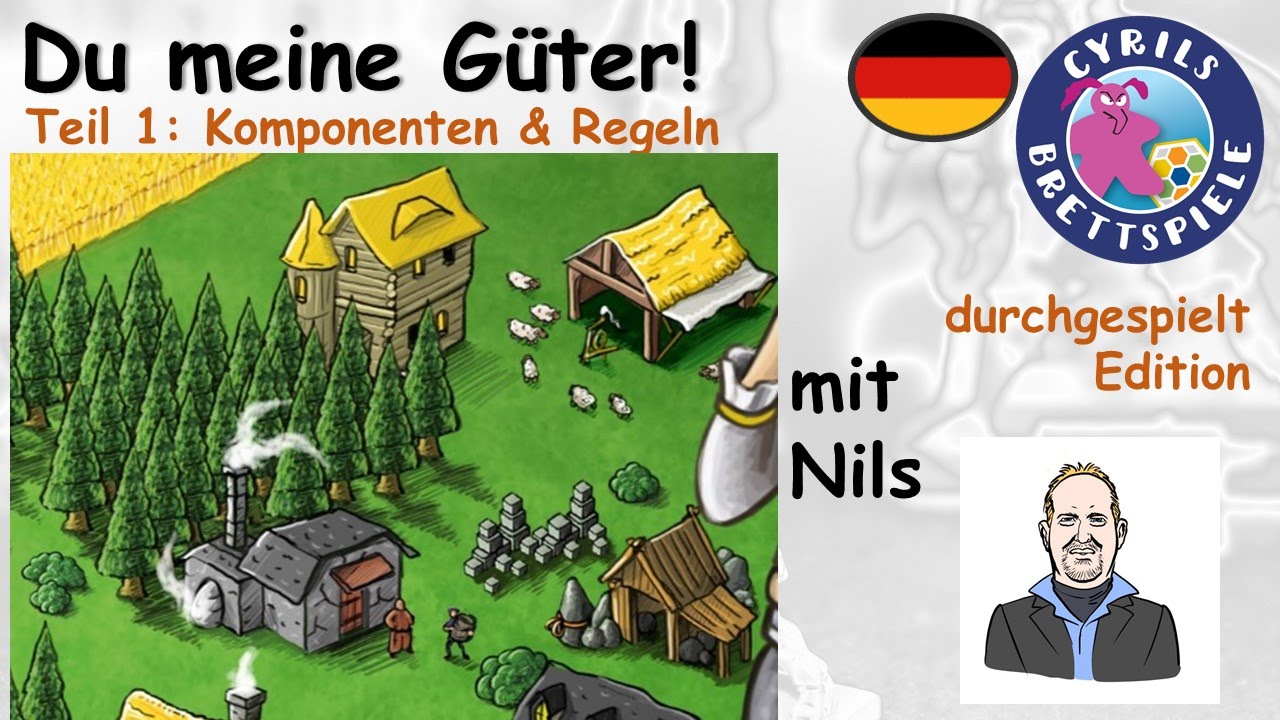 Cyrils Brettspiele - Du meine Güter! (S114E01) - Komponenten & Regeln
