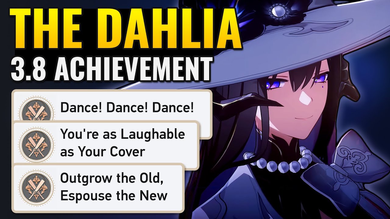 Outgrow the Old, Espouse the New | You're as Laughable as Your Cover | HSR The Dahlia Achievement