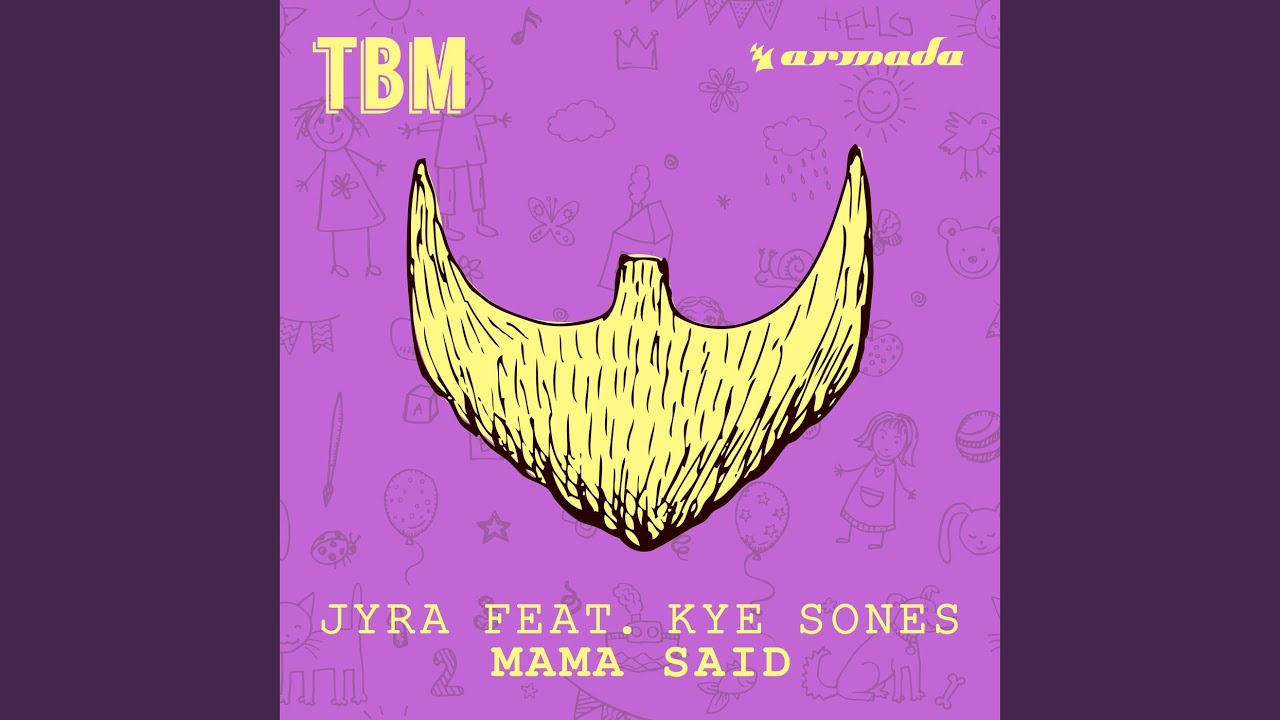 Mama Said