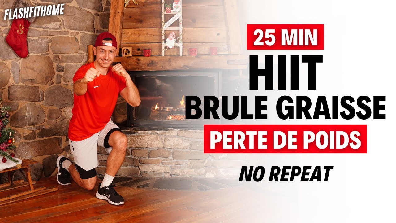 25 Min - HIIT Brûle Graisse pour PERDRE 20 KILOS à la maison 🔥 Maxime CABURET - FlashFitHome