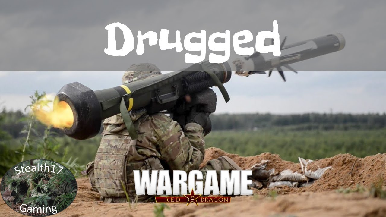 Wargame Red Dragon - Drugged