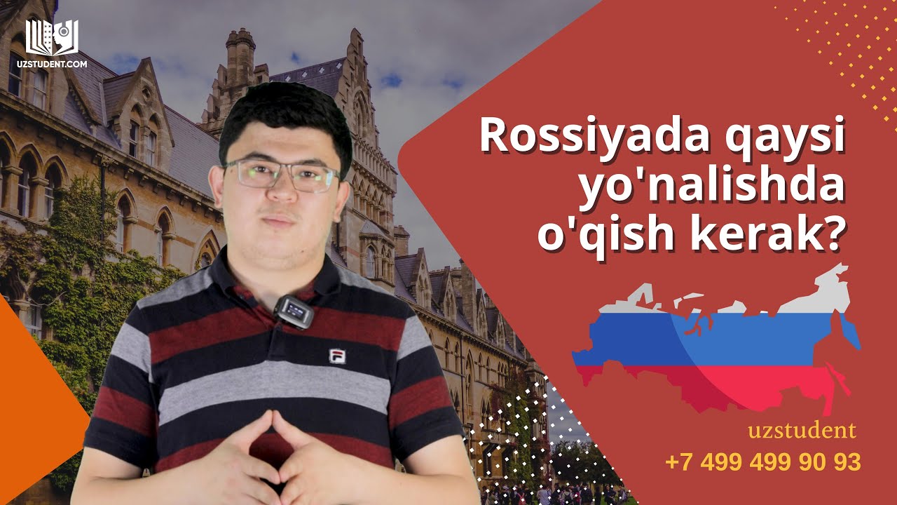 Rossiyada qaysi yo'nalishda o'qish kerak?