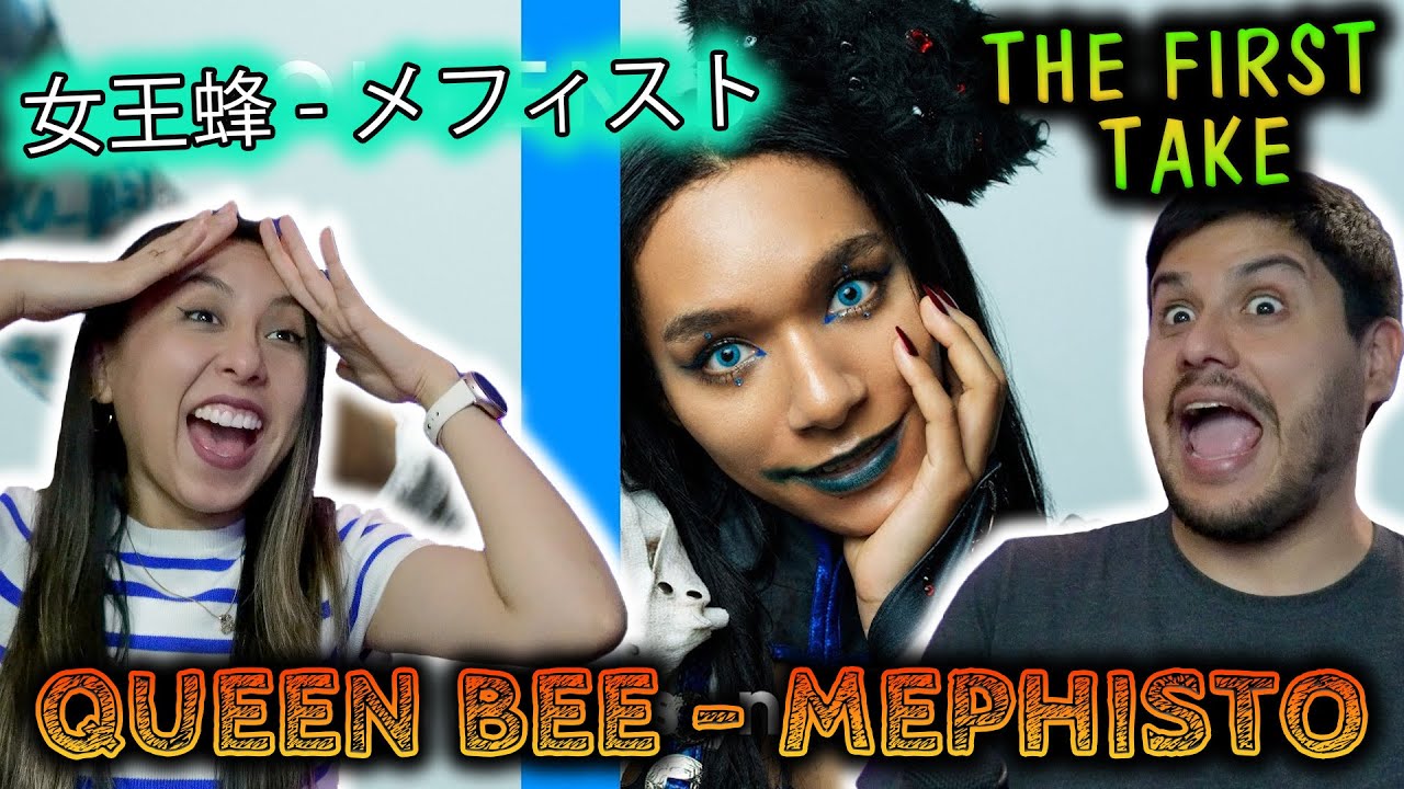 QUEEN BEE - MEPHISTO  [女王蜂 - メフィスト]  | THE FIRST TAKE  - REACTION!!