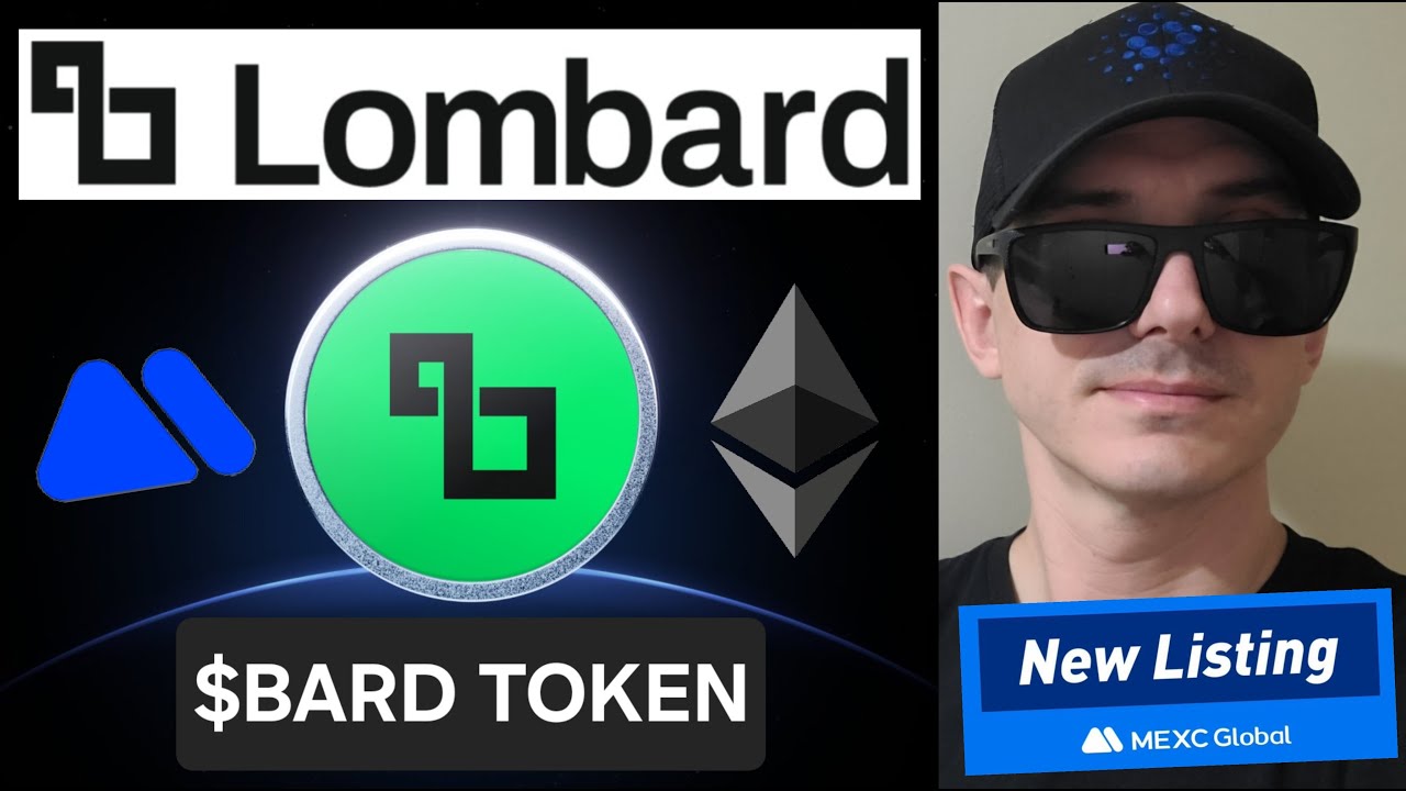 $BARD - LOMBARD FINANCE TOKEN CRYPTO COIN HOW TO BUY BARD MEXC GLOBAL ETH ETHEREUM BLOCKCHAIN NEW