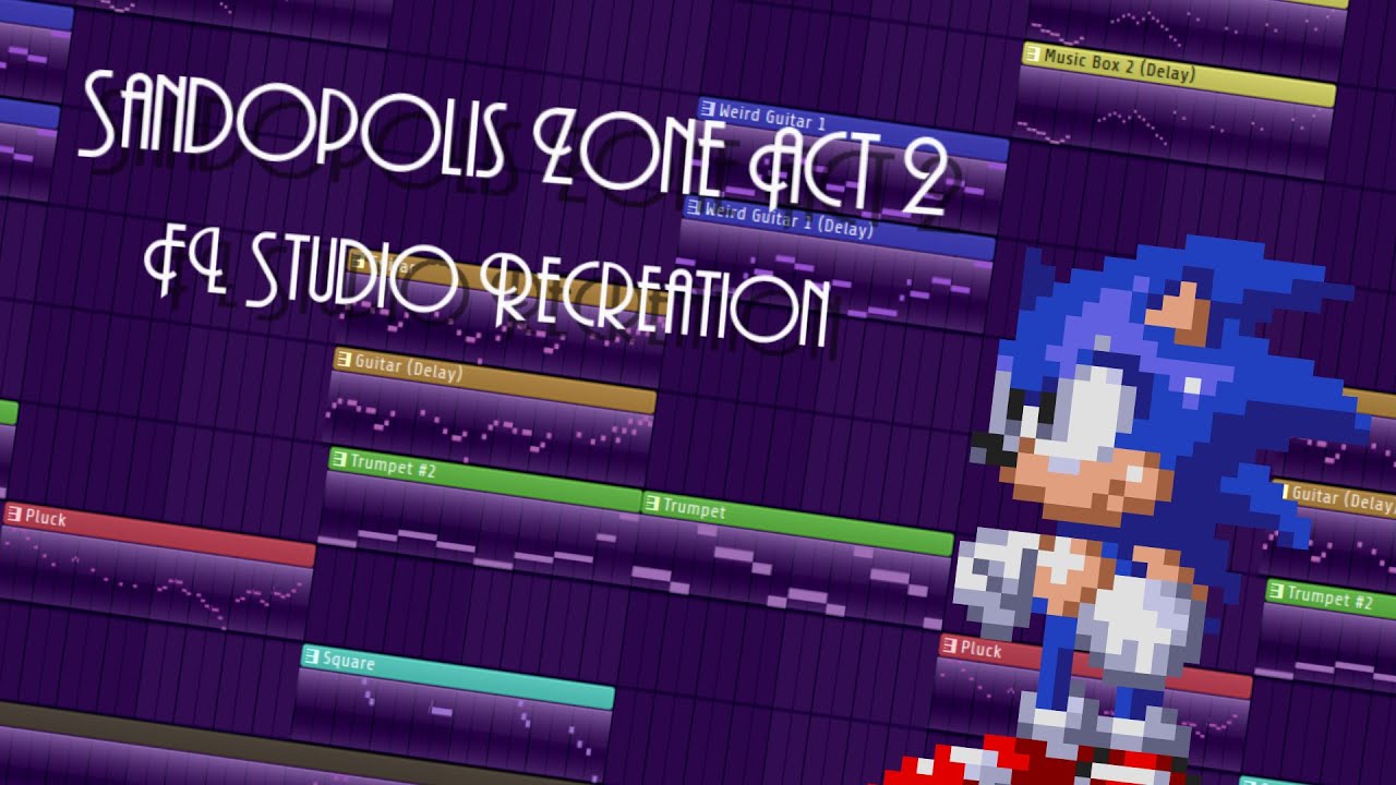 Sonic The Hedgehog 3 - Sandopolis zone Act 2 FLP RECREATION (99.9% Accurate)