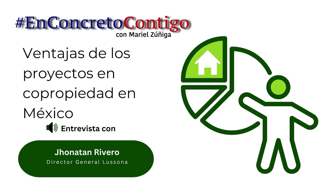 Ventajas de los proyectos en copropiedad en México