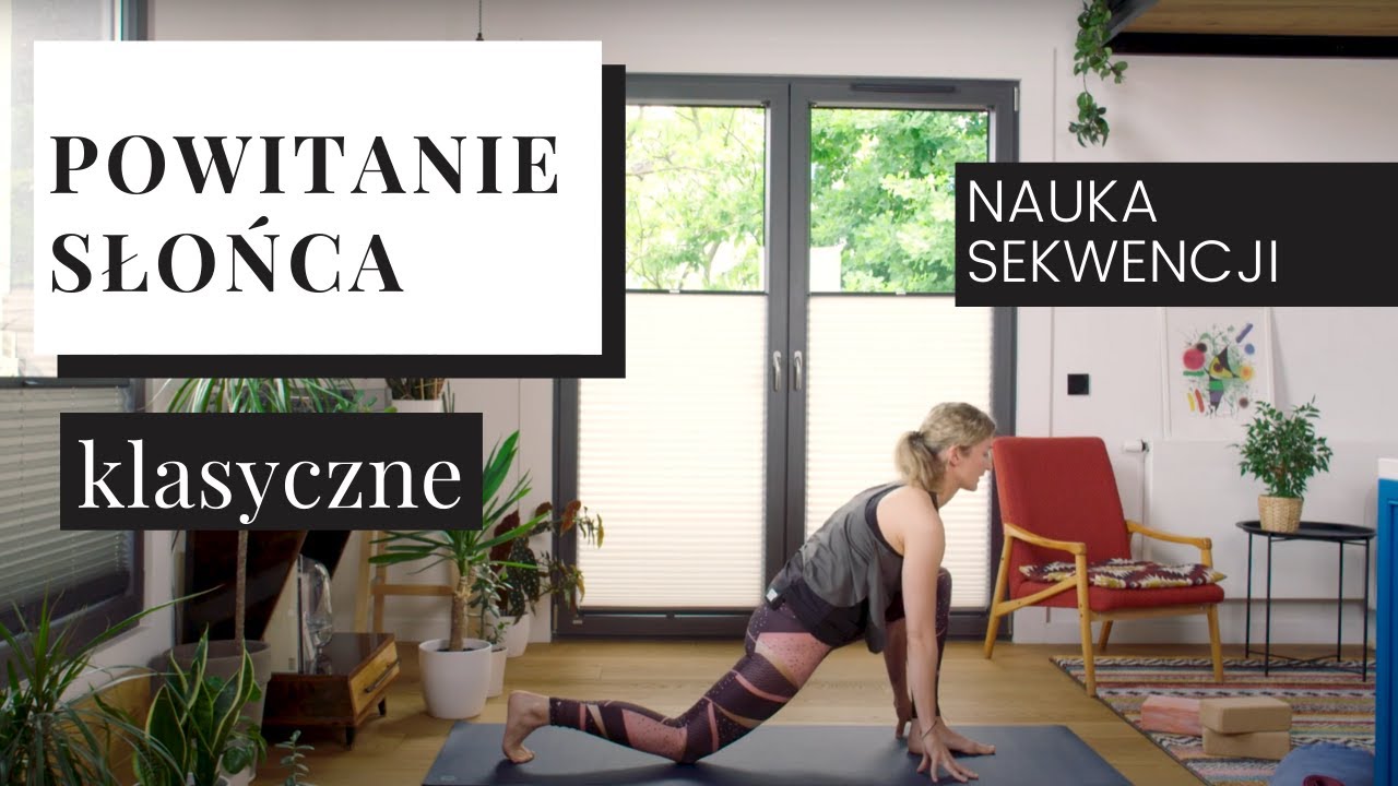 Klasyczne Powitanie Słońca | Sekwencja Surya Namaskar | KROK PO KROKU