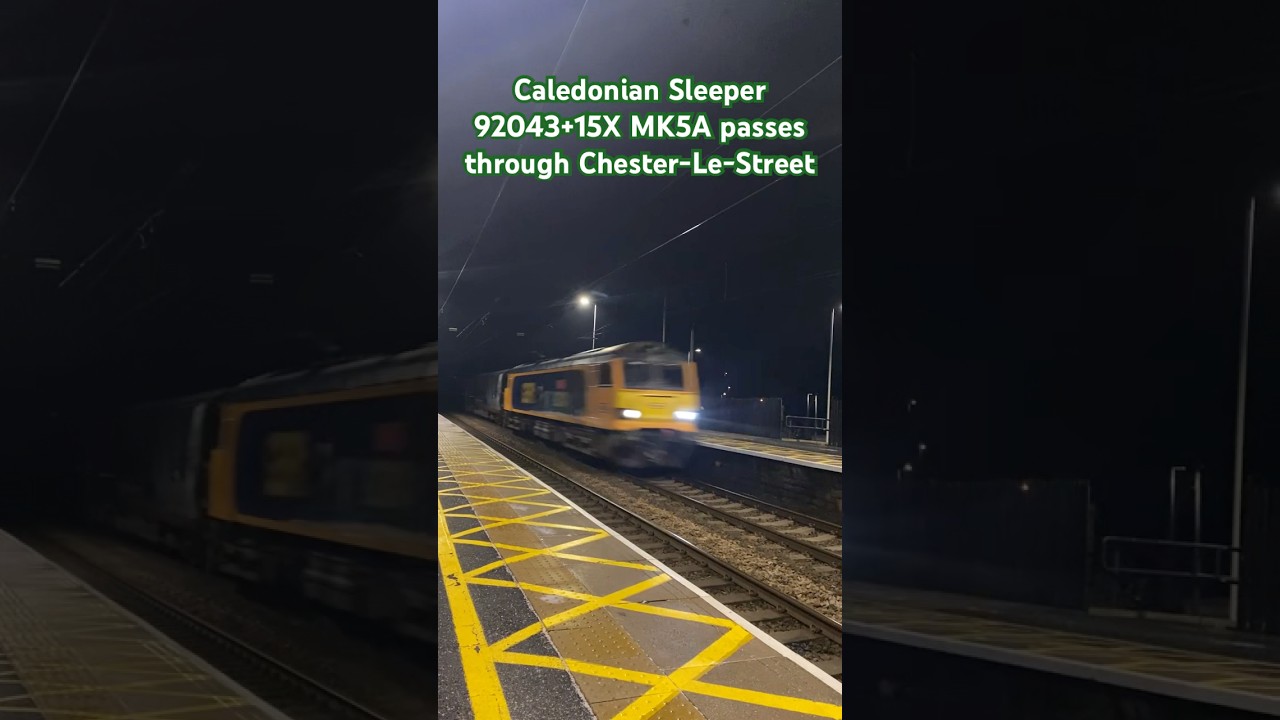 Caledonian Sleeper Class 92043+15X Mk5A passes through Chester-Le-Street. #sleepertrain #railway #uk