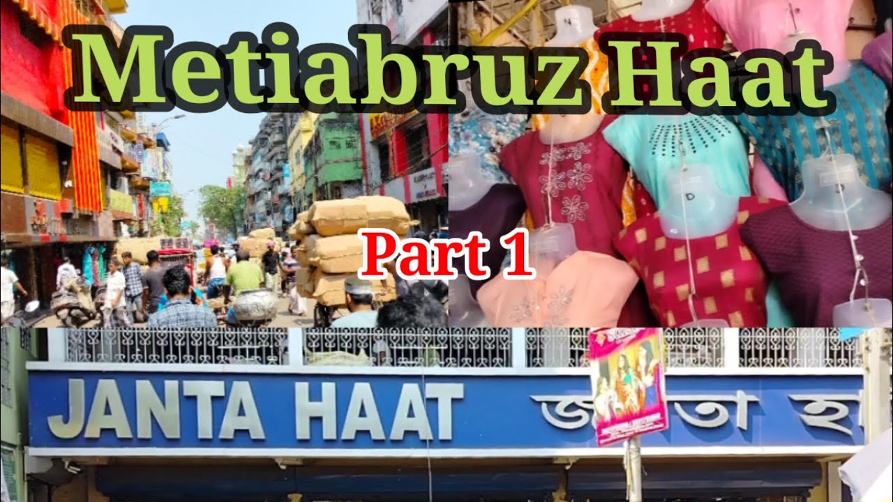 Metiabruz Wholesale Market In Kolkata | Part 1 | Metiabruz Haat New Video |