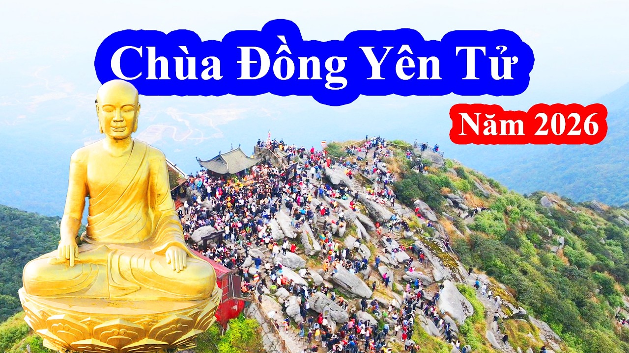Chùa Đồng Yên Tử 2026 | Hành Trình Lên Chùa Đồng Giá O đồng