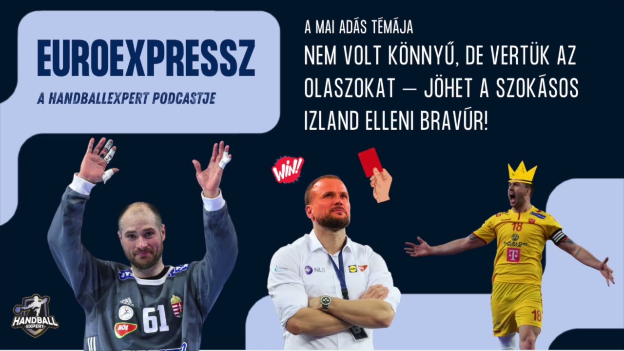 EuroExpressz 05: Nem volt könnyű, de vertük az olaszokat, jöhet a szokásos Izland elleni bravúr