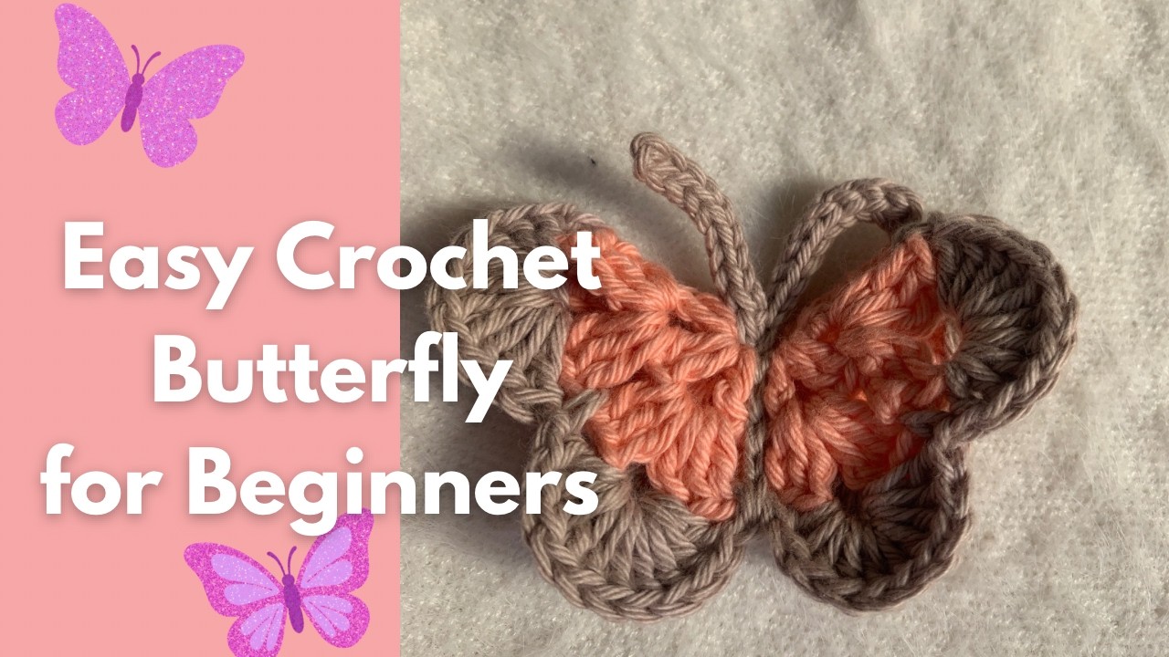Crochet Butterfly Tutorial for Beginners | Step-by-Step | Easy Pattern