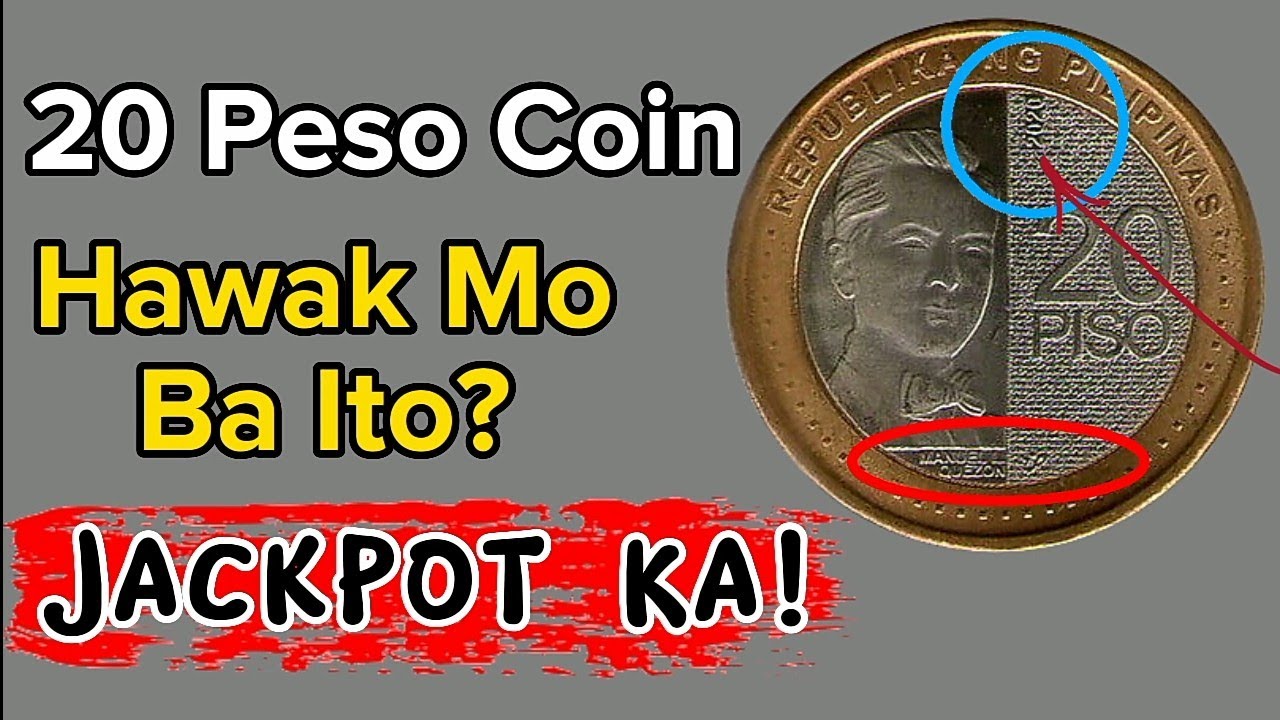 20 Peso Coin Hawak Mo Ba Ito? Jackpot Ka!