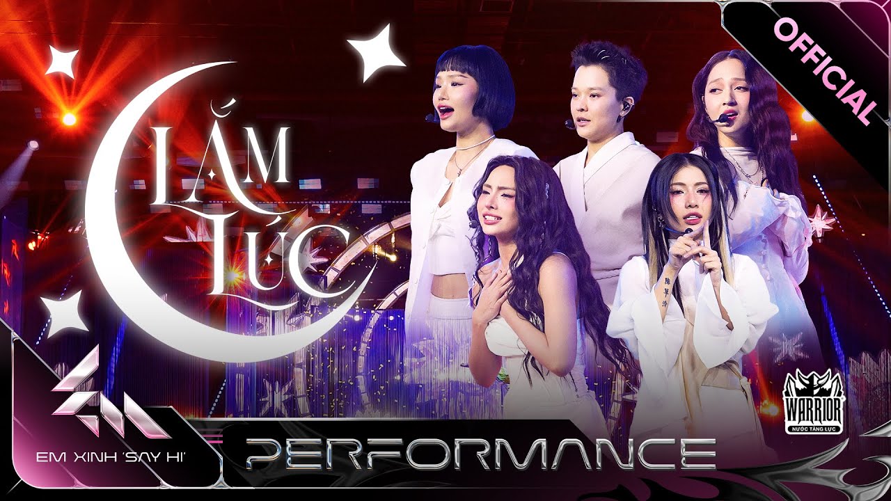 LẮM LÚC - LyHan, Miu Lê, Tiên Tiên, MAIQUINN, Bảo Anh | Em Xinh Say Hi [Performance]