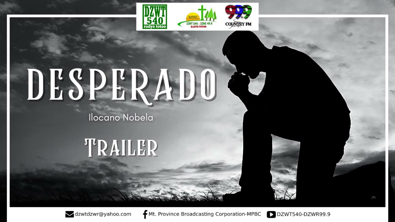 DESPERADO - Ilocano Nobela | Trailer