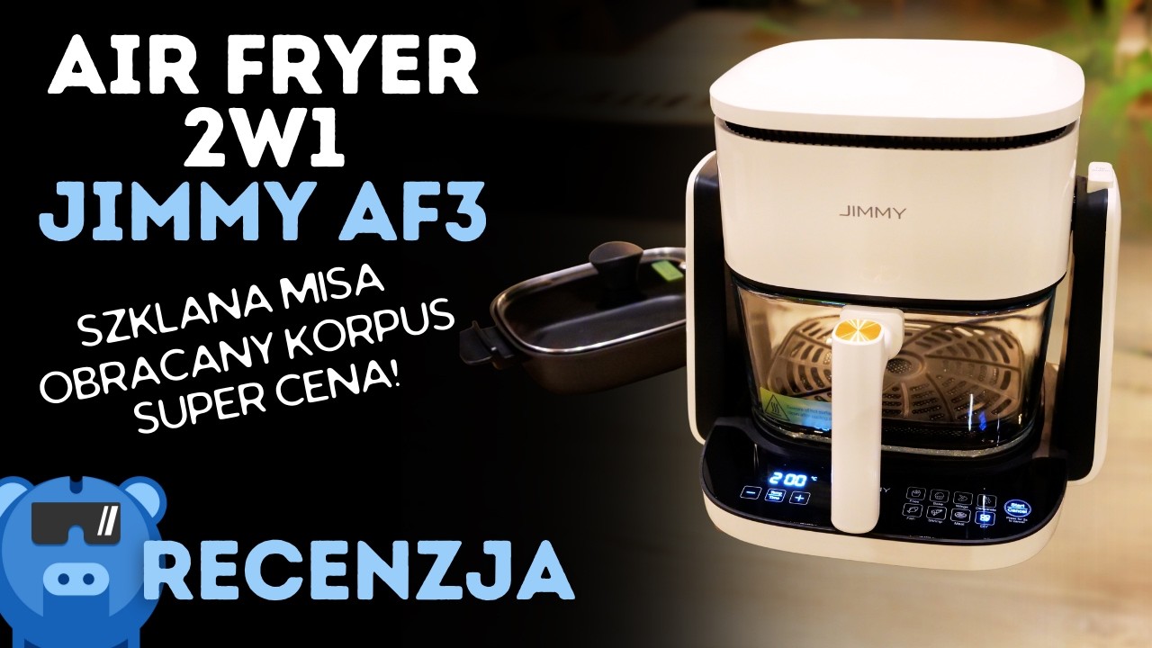 Jimmy AF3 - Szklany Air Fryer i Grill w jednym 🔥🤯 [RECENZJA]