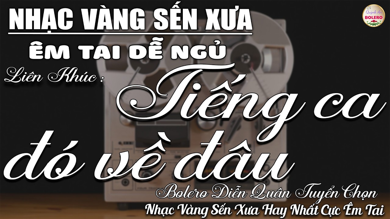 Album Bolero HAY NHẤT HIỆN NAY➤Nhạc Trữ Tình DIỄN QUÂN CỰC ÊM TAI Toàn Bài Hay➤Nhạc Vàng CỰC KỲ HAY