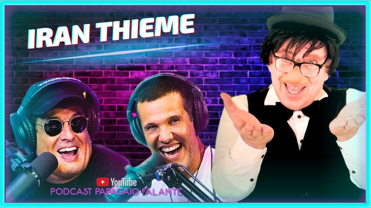 IRAN THIEME (SANTOS DO RATINHO) | Podcast Papagaio Falante