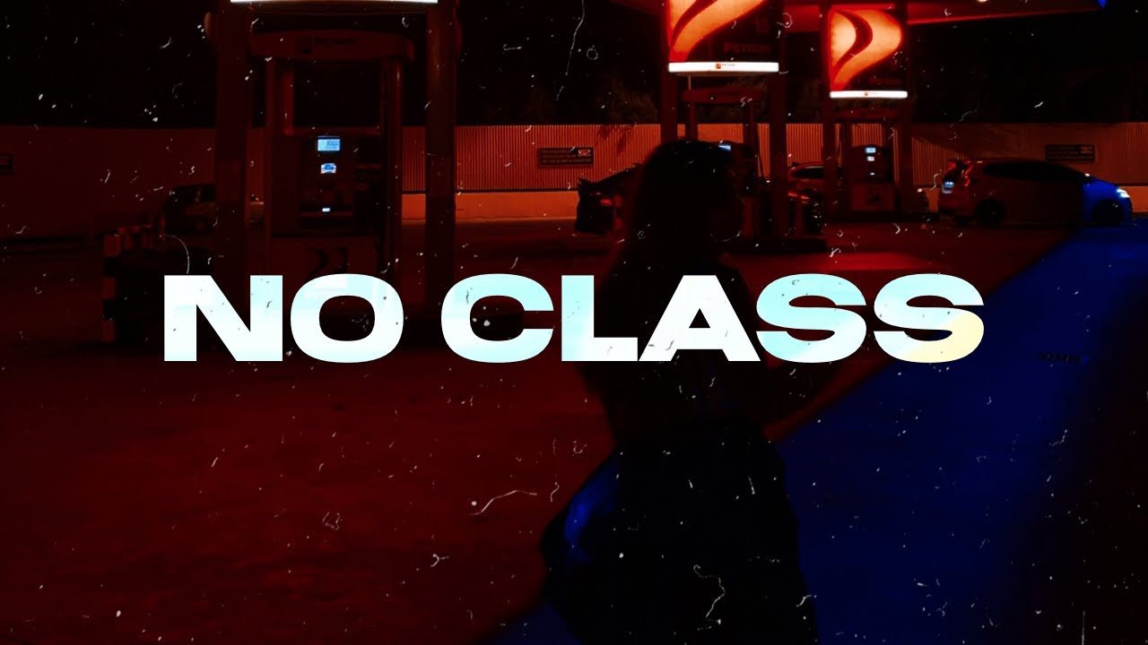 Budak Belakang - NO CLASS (OFFICIAL MUSIC VIDEO)