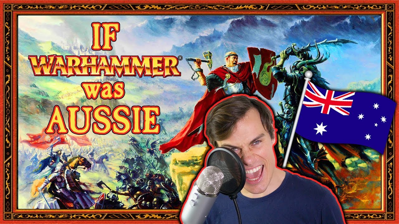 If Warhammer was Australian