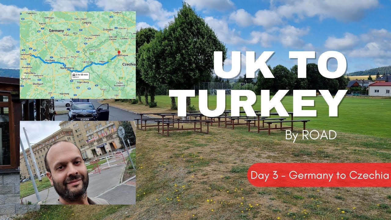 Day 3 - UK to Turkey by Road | Arriving in Czechia | Germany to Czechia