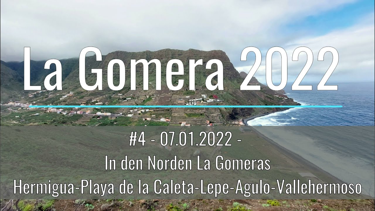 La Gomera 2022 - 07.01.2022 - Unterwegs im Norden von La Gomera - EinfachNurReisen.de