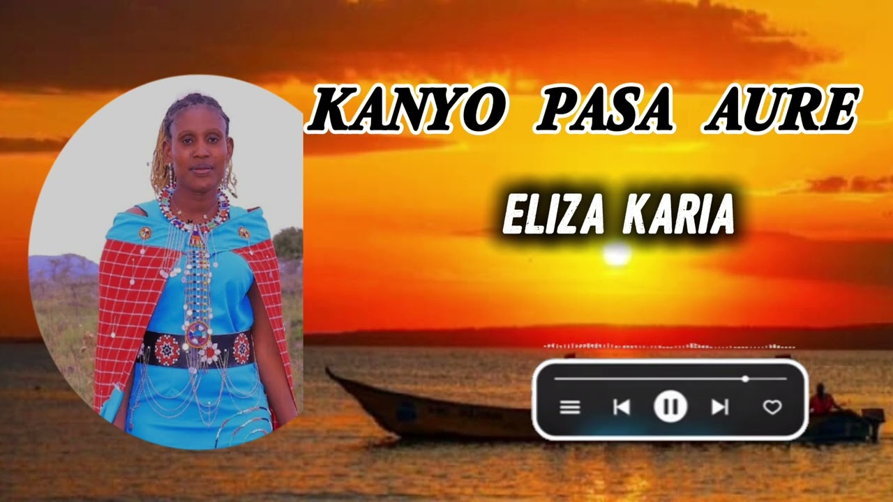 Kanyo Pasa Sure official music audio by Eliza Karia 0702675240.