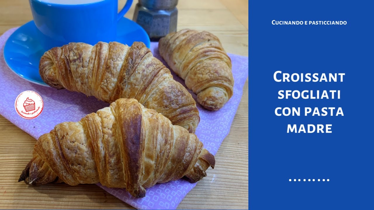 CROISSANT SFOGLIATI FATTI IN CASA CON LIEVITO MADRE-PIU' BUONI DI QUELLI DEL BAR 🥐🥐🥐