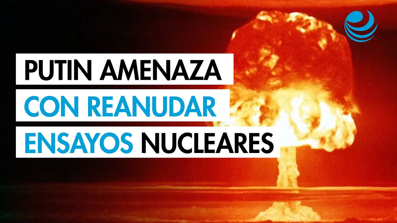 Putin entra a la guerra de declaraciones de Trump: Rusia podr&iacute;a reanudar sus ensayos nucleares, dice