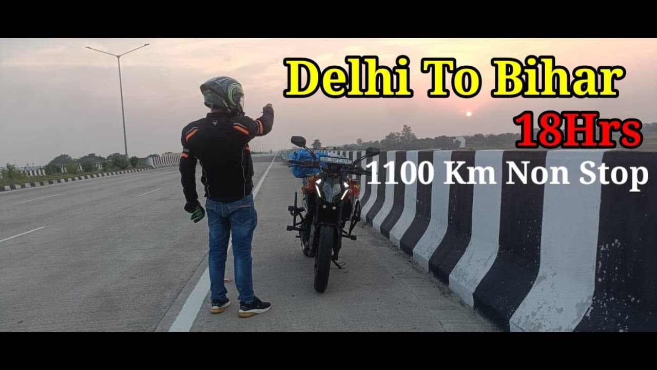 My First Solo Ride, Delhi to Bihar 1100km non Stop,Duke 250 