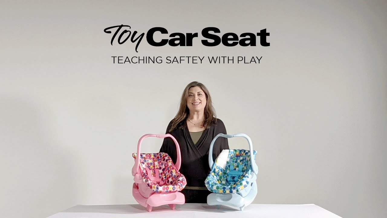 The Toy Car Seat Teaching Safety with Play!